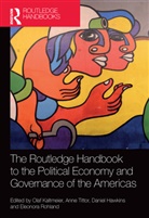 Olaf (Bielefeld University Kaltmeier, Olaf Tittor Kaltmeier, Daniel Hawkins, Hawkins Daniel, Olaf Kaltmeier, ELEONORA ROHLAND... - Routledge Handbook to the Political Economy and Governance of the