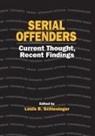 Louis B. Schlesinger, Louis B. (John Jay College of Crimina Schlesinger, Louis B. Schlesinger, Schlesinger Louis B. - Serial Offenders