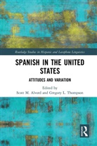 Scott M. Thompson Alvord, Scott M. Alvord, Gregory L. Thompson, Thompson Gregory L. - Spanish in the United States