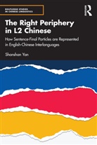 Shanshan Yan - Right Periphery in L2 Chinese
