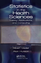 Alan Hutson, Albert Vexler, Albert (The State University of New York Vexler, Albert Hutson Vexler, Vexler Albert - Statistics in the Health Sciences
