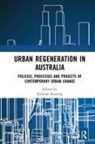 Kristian Ruming, Kristian Ruming - Urban Regeneration in Australia