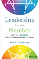 SINGLETARY, Je Singletary, Jon Singletary, Jon E Singletary, Jon E. Singletary - Leadership By the Number