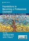 Latoya Haynes-Thoby, Derrick Paladino, Derrick A. Paladino, Ana Puig, Ana Isabel Puig, Jacqueline Swank... - Foundations in Becoming a Professional Counselor