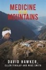 Ellen Findlay, David Hawker, Mike Smith - Medicine in the Mountains