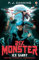 P. J. Canning, P.J. Canning - 21% Monster: Ice Giant