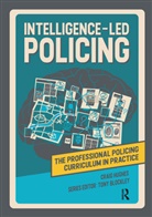 Craig Hughes, Hughes Craig, Tony Blockley - Intelligence-Led Policing