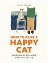 Sophie Collins, Collins Sophie - How to Raise a Happy Cat