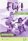 Fly! - Teacher’s guide + Digital Book