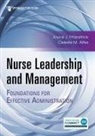 Celeste M. Alfes, Joyce J. Fitzpatrick - Nurse Leadership and Management
