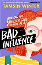 Tamsin Winter, Winter Tamsin - Bad Influence