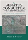 Alison E. (University of Warwick) Cooley, Alison E Cooley, Alison E. Cooley, Alison E. (University of Warwick) Cooley, Cooley Alison E. - Senatus Consultum De Cn. Pisone Patre
