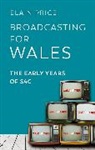Elain Price, Price Elain - Broadcasting for Wales