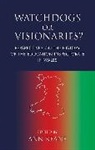 Ann Keane, Ann Keane, Keane Ann - Watchdogs Or Visionaries?