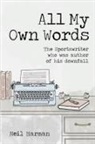 Neil Harman - ALL MY OWN WORDS