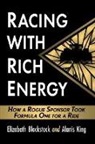 Elizabeth Blackstock, Alanis King - Racing with Rich Energy
