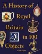 Gill Knappett - A History of Royal Britain in 100 O