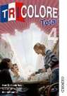 S Honnor, Sylvia Honnor, H Mascie-Taylor, Heather Mascie-Taylor, Heather Spencer Mascie-Taylor, Michael Spencer - Tricolore Total 4 Student Book