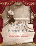 Hans  Christian Andersen, Petra Hartwigsen - Das Mädchen mit den Schwefelhölzern