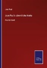 Jean Paul - Jean Paul's sämmtliche Werke