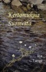 Ina Lange - Kertomuksia Suomesta
