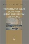Ruoyu Zhang - Weltliteratur in der Shanghaier jüdischen Exilpresse (1939-1947)