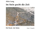 Alois Lang, Ana Lang - Im Stein pocht die Zeit