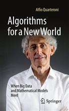 Alfio Quarteroni - Algorithms for a New World