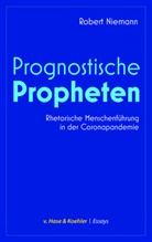Robert Niemann - Prognostische Propheten