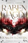 Jamie L. Farley - Rabenjagd (Band 1): Dunkles Flüstern
