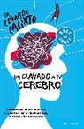 Eduardo Calixto - Un clavado a tu cerebro / Take a Dive Into Your Brain