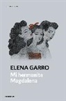 Elena Garro - Mi hermanita Magdalena / My Little Sister Magdalena