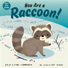 Jay Fleck, Laurie Ann Thompson, Jay Fleck - You Are a Raccoon!