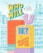 Jessica Hische, Hische Jessica, Hische Jessica - Who Will U Be?