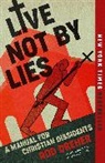 Rod Dreher, Dreher Rod - Live Not by Lies