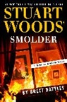 Brett Battles, Stuart Woods - Stuart Woods' Smolder