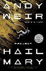 Andy Weir - Project Hail Mary