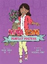 Jenn Kocsmiersky, Kashmira Sheth - Nina Soni, Perfect Hostess
