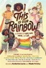 Katherine Locke, Nicole Melleby - This Is Our Rainbow