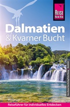 Werner Lips - Reise Know-How Reiseführer Dalmatien & Kvarner Bucht