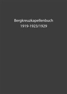 Herwig Bachler - Bergkreuzkapellenbuch