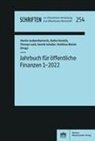 Martin Junkernheinrich, Stefan Korioth, Thomas Lenk, Thomas Lenk u a, Henrik Scheller, Matthias Woisin - Jahrbuch für öffentliche Finanzen 1-2022