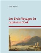 Jules Verne - Les Trois Voyages du capitaine Cook