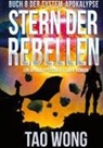Frank Dietz, Tao Wong - Stern der Rebellen