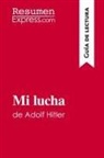 ResumenExpress - Mi lucha de Adolf Hitler (Guía de lectura)