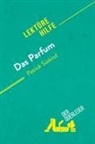Florence Balthasar, Florence Balthasar, Vincent Jooris, Vincent Jooris - Das Parfum von Patrick Süskind (Lektürehilfe)