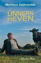 Matthias Stührwoldt - Ünnern Heven