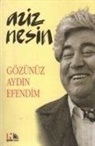 Aziz Nesin - Gözünüz Aydin Efendim
