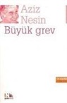 Aziz Nesin - Büyük Grev