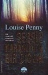 Louise Penny - Sessiz Karanlikta Bir Ciglik
